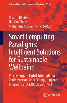 Smart Computing Paradigms: Intelligent Solutions for Sustainable Wellbeing