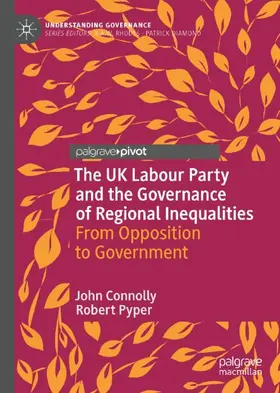 The UK Labour Party and the Governance of Regional Inequalities