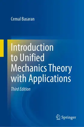 Introduction to Unified Mechanics Theory with Applications