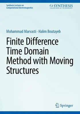 Finite Difference Time Domain Method with Moving Structures