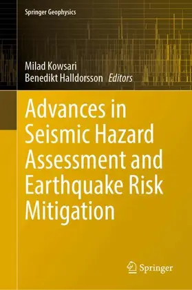 Advances in Seismic Hazard Assessment and Earthquake Risk Mitigation