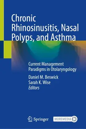 Chronic Rhinosinusitis, Nasal Polyps, and Asthma