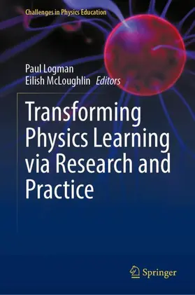Transforming Physics Learning via Research and Practice