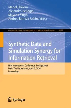 Synthetic Data and Simulation Synergy for Information Retrieval