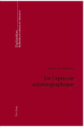 De l'épreuve autobiographique