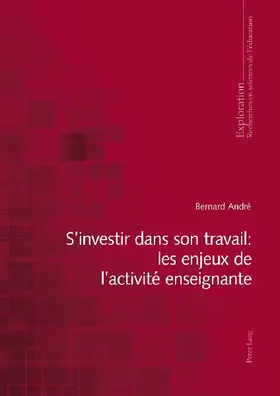 S'investir dans son travail : les enjeux de l'activité enseignante