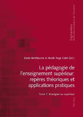 La pédagogie de l'enseignement supérieur : repères théoriques et applications pratiques