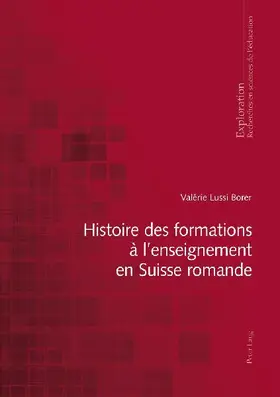 Histoire des formations à l'enseignement en Suisse romande