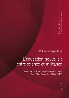 L’Éducation nouvelle entre science et militance
