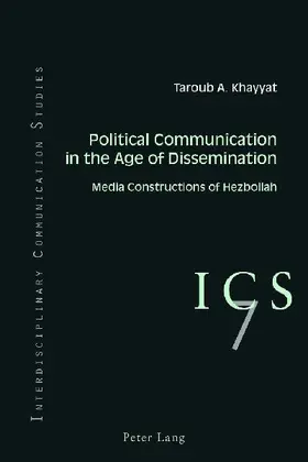 Political Communication in the Age of Dissemination