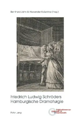 Friedrich Ludwig Schröders Hamburgische Dramaturgie