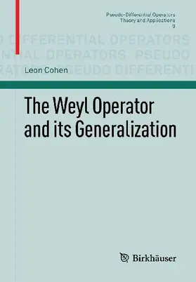 The Weyl Operator and its Generalization