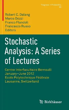 Stochastic Analysis: A Series of Lectures