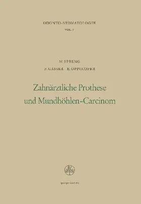 Zahnärztliche Prothese und Mundhöhlen-Carcinom