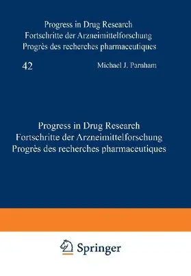 Progress in Drug Research / Fortschritte der Arzneimittelforschung / Progrès des recherches pharmaceutiques