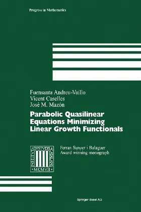 Parabolic Quasilinear Equations Minimizing Linear Growth Functionals