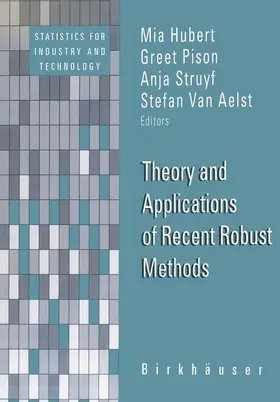 Theory and Applications of Recent Robust Methods