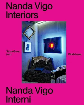 Nanda Vigo's Interiors / Gli interni di Nanda Vigo