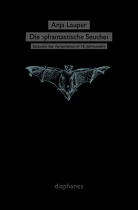 Die ›phantastische Seuche‹