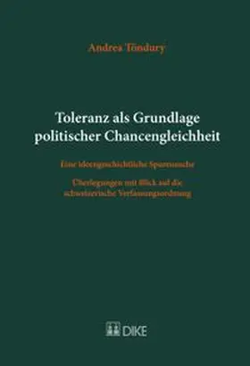 Toleranz als Grundlage politischer Chancengleichheit