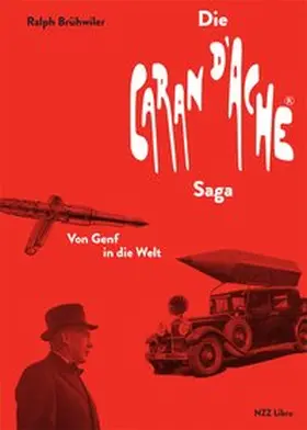 Die Caran d'Ache Saga