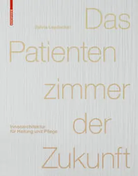 Das Patientenzimmer der Zukunft