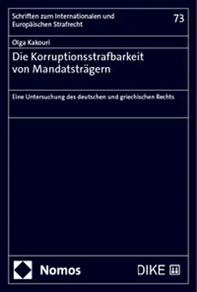 Die Korruptionsstrafbarkeit von Mandatsträgern