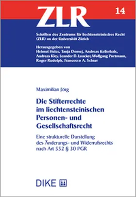 Die Stifterrechte im liechtensteinischen Personen- und Gesellschaftsrecht
