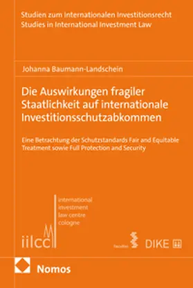 Die Auswirkungen fragiler Staatlichkeit auf internationale Investitionsschutzabkommen