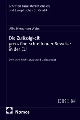 Die Zulässigkeit grenzüberschreitender Beweise in der EU