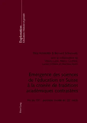 Emergence des sciences de l'éducation en Suisse à la croisée de traditions académiques contrastées