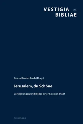 Jerusalem, du Schöne