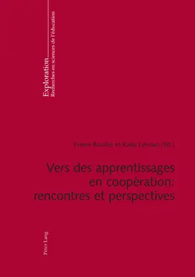 Vers des apprentissages en coopération : rencontres et perspectives