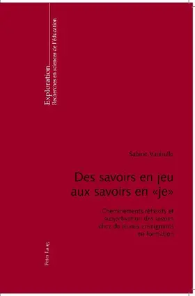 Des savoirs en jeu aux savoirs en ' je '