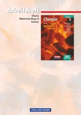 Chemie: Stoffe - Reaktionen - Umwelt - Mittelschule Sachsen - 8. Schuljahr