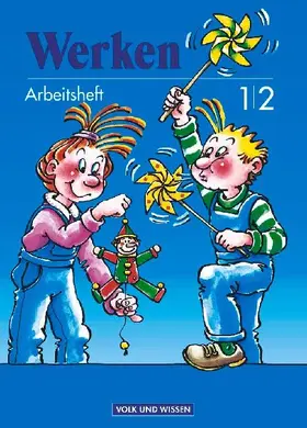 Werken 1/2. RSR. Arbeitsheft für den Werkunterricht