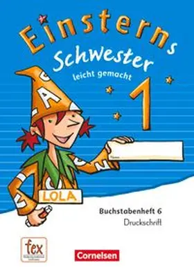 Einsterns Schwester - Erstlesen - Ausgabe 2015 - 1. Schuljahr