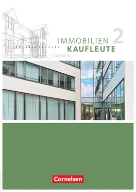 Immobilienkaufleute - Ausgabe 2012 - Band 2: Lernfelder 6-9