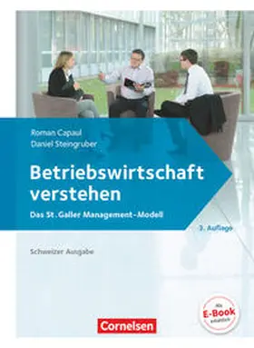 Betriebswirtschaft verstehen - Das St. Galler Management-Modell - [3. Auflage]