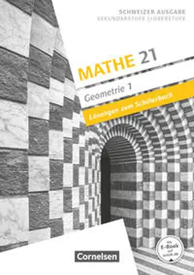 Mathe 21 - Sekundarstufe I/Oberstufe - Geometrie - Band 1