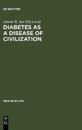 Diabetes as a Disease of Civilization