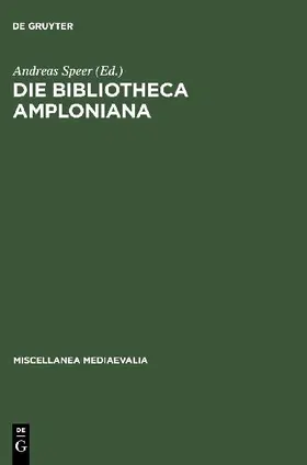 Die Bibliotheca Amploniana