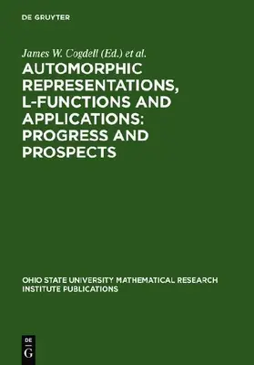 Automorphic Representations, L-Functions and Applications: Progress and Prospects