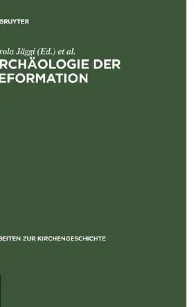 Archäologie der Reformation