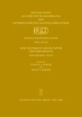 New Testament Greek Papyri and Parchments