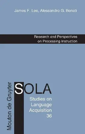 Research and Perspectives on Processing Instruction