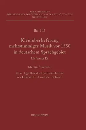 Kleinüberlieferung mehrstimmiger Musik vor 1550 in deutschem Sprachgebiet, Lieferung IX