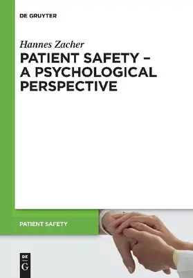 Patient Safety - A Psychological Perspective