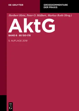Aktiengesetz: AktG. Großkommentar