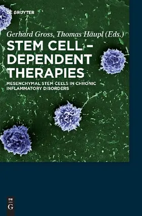 Stem Cell-Dependent Therapies